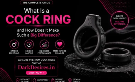 What Is a Cock Ring? How It Works, Benefits, and How to Use It Safely in India